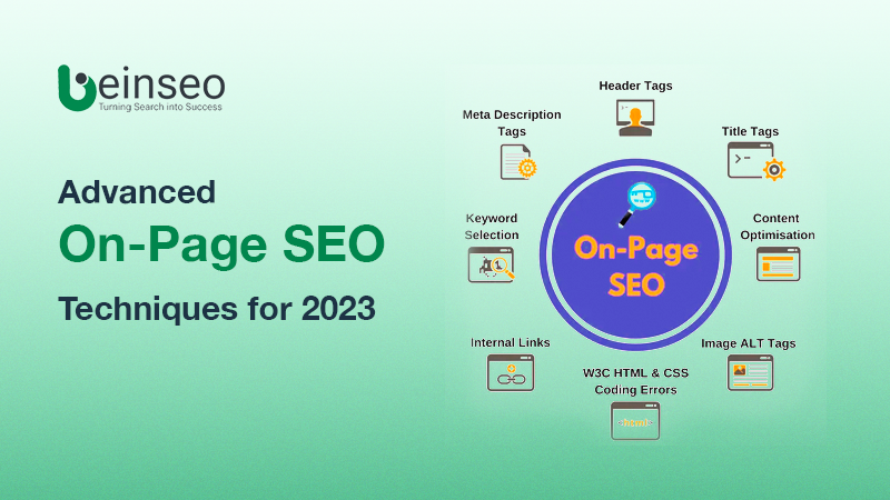 Advanced On-Page SEO Techniques for 2023
